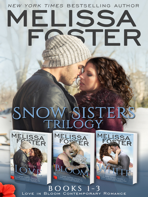 Title details for Snow Sisters (Books 1-3 Boxed Set) by Melissa Foster - Available